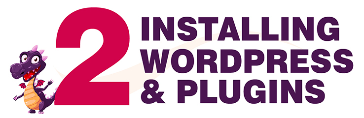 installing wordpress & plugins - blogging for beginners