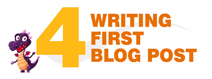 writing first blog post - blogging for beginners